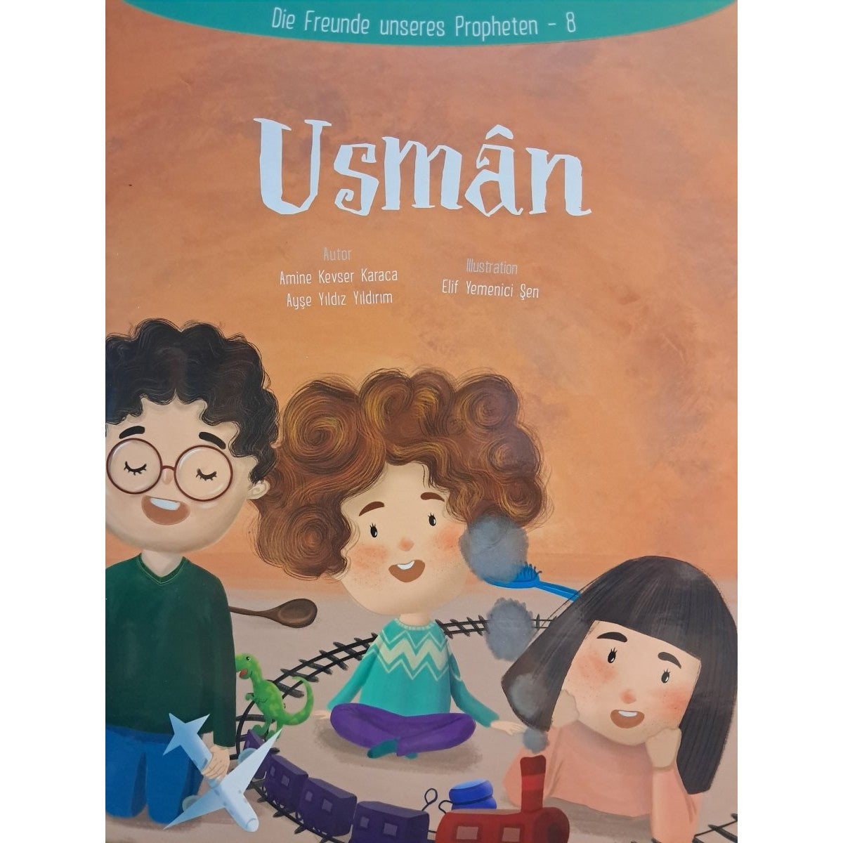 Die Freunde unseres Propheten 8 Hz Usman -